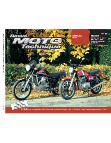 RMT 39 YAMAHA XS 500 et HONDA CX400 GL 400 CX500 GL500 CX650 GL650