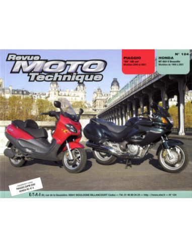 RMT 124.1 PIAGGIO 125 X9 (2000 à 2001) et HONDA NT650V DEAUVILLE (1998 à 2001)