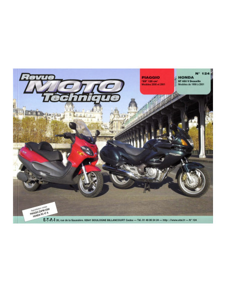 RMT 124.1 PIAGGIO 125 X9 (2000 à 2001) et HONDA NT650V DEAUVILLE (1998 à 2001)