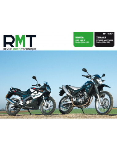 RMT 137.1 HONDA CBR 125 R (2004 et 2005) et YAMAHA XT660 R et X (2004 et 2005)