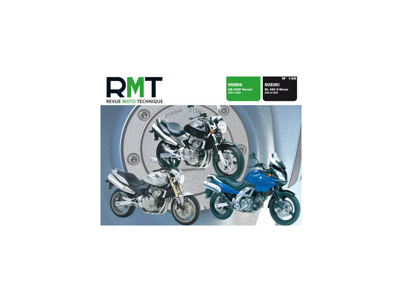 RMT 138 - HONDA CB 600F (2003 à 2005) - SUZUKI DL 650 (2004 à 2005)