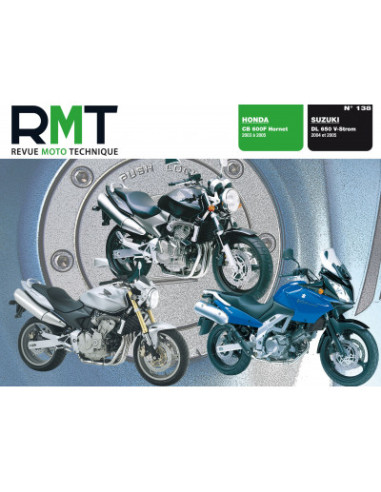 RMT 138 - HONDA CB 600F (2003 à 2005) - SUZUKI DL 650 (2004 à 2005)