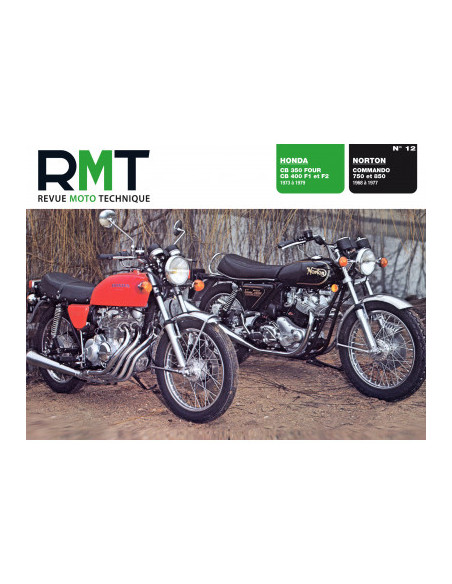 RMT 12 HONDA CB 350 / CB 400 FOUR 1973 à 79 - NORTON COMMANDO 750 / 850 1968/77