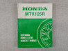 Manuel Atelier Honda MTX125 R 1988 – Réf. 67KS3000